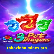 robozinho mines pro